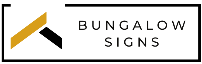 Bungalow Signs